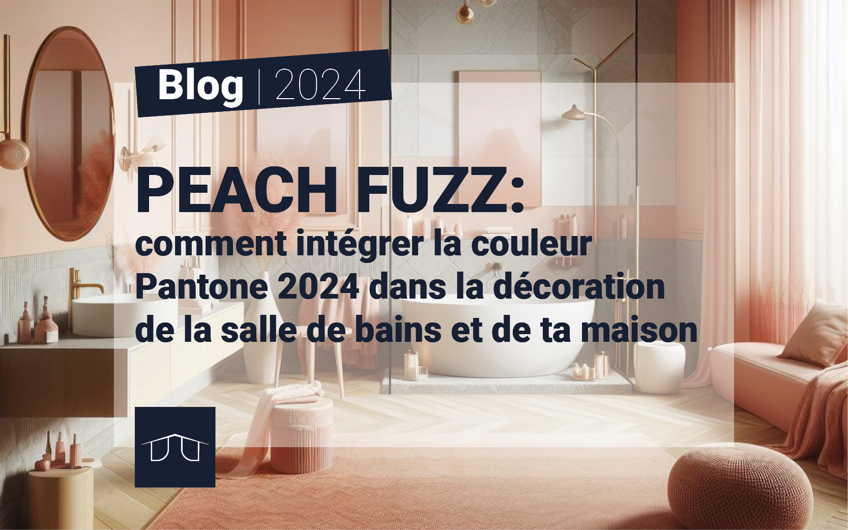 Peach Fuzz: comment intégrer la couleur Pantone 2024 dans la décoration de la salle de bains et de ta maison